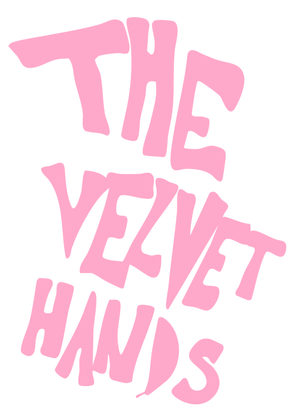 The Velvet Hands
